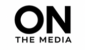ON THE MEDIA